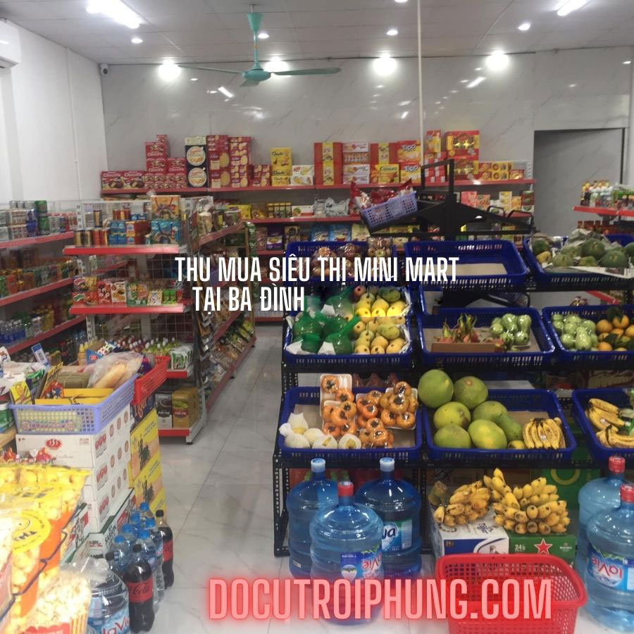 Thu Mua Siêu Thị Minimart Tại Ba Đình Dịch Vụ Hữu Ích
