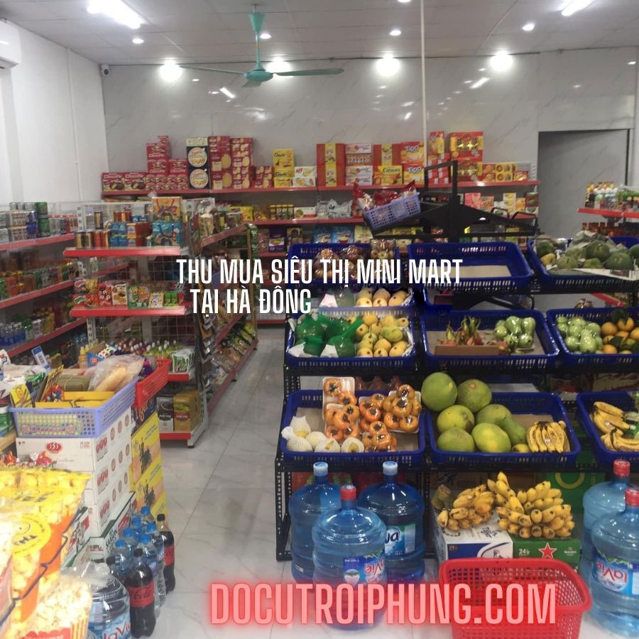 Thu Mua Siêu Thị Minimart Tại Hà Đông